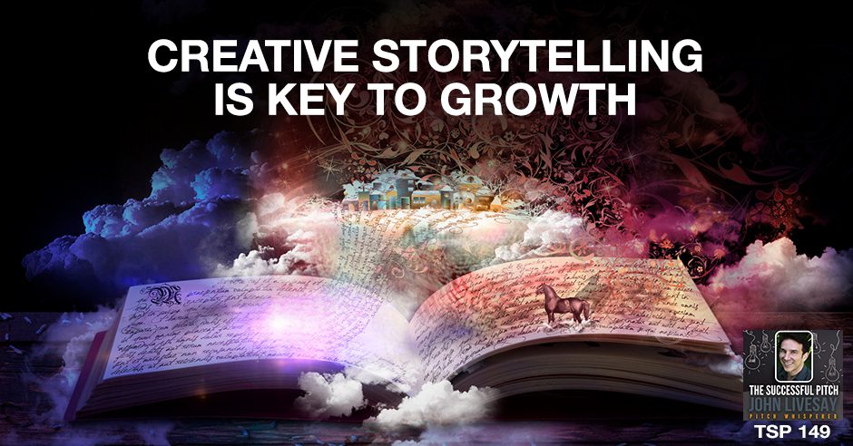 TSP 149 | Creative Storytelling