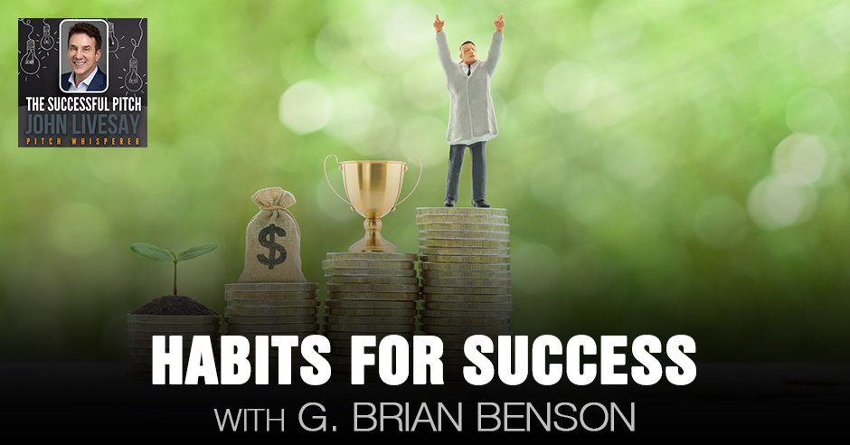 TSP G. Brian Benson | Habits For Success
