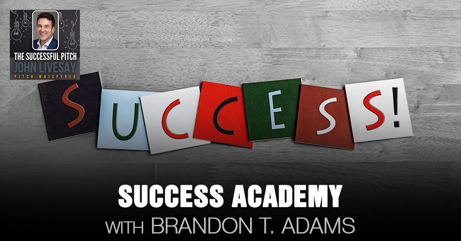 TSP Brandon T. Adams | Becoming Successful