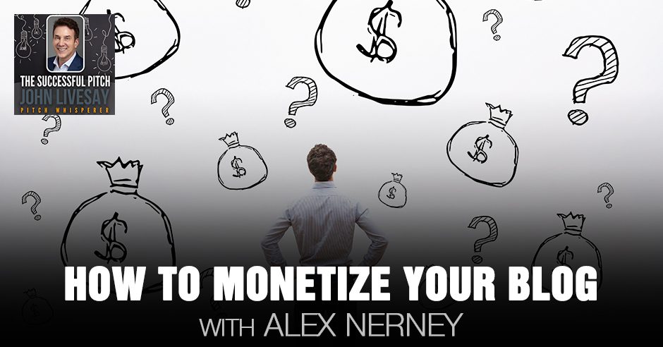 TSP Alex Nerney | Blog Monetization