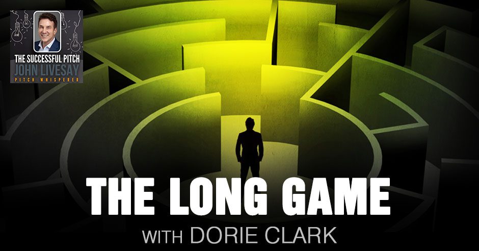 TSP Dorie Clark | The Long Game