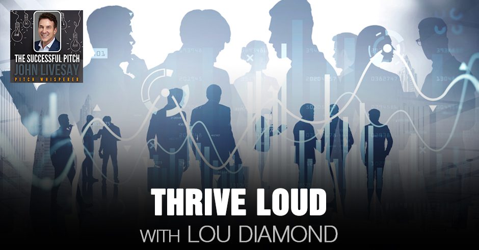 TSP Lou Diamond | Thrive Loud