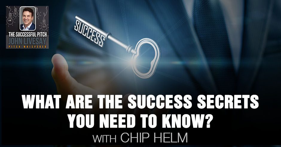 TSP Chip Helm | Success Secrets