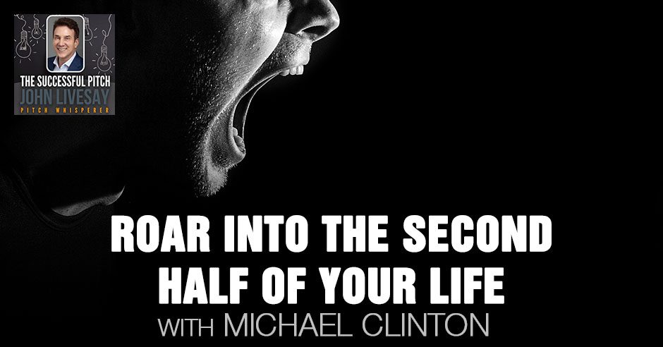TSP Michael Clinton | Second Half Of Life